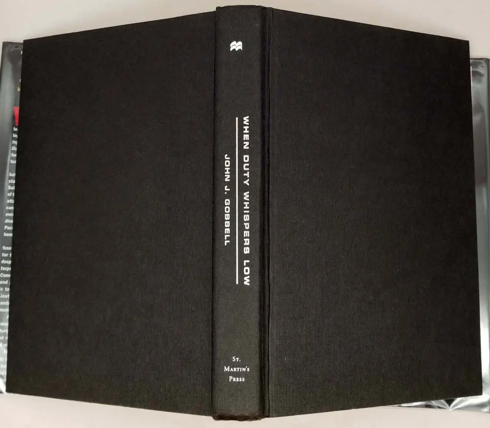When Duty Whispers Low - John J. Gobbell 2002 | 1st Edition SIGNED