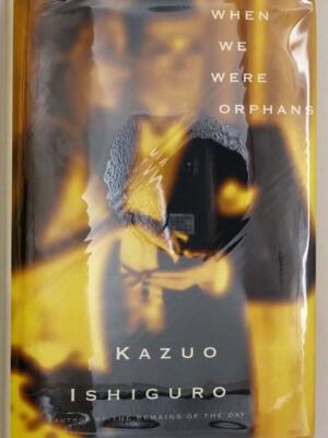 When We Were Orphans - Kazuo Ishiguro 2000 | 1st Edition