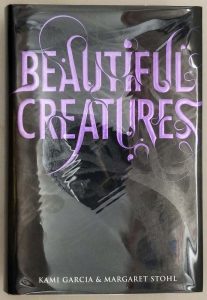 Beautiful Creatures - Kami Garcia & Margaret Stohl 2009| 1st Edition SIGNED
