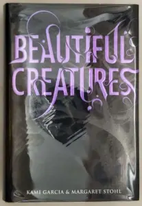Beautiful Creatures - Kami Garcia & Margaret Stohl 2009| 1st Edition SIGNED