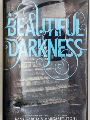 Beautiful Darkness - Kami Garcia & Margaret Stohl 2010 | 1st Edition SIGNED