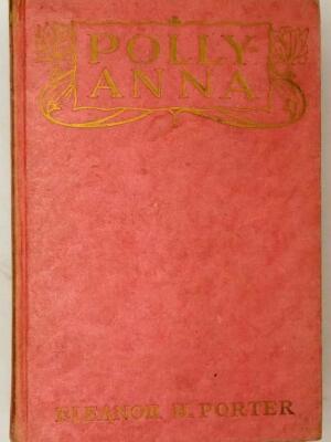 Pollyanna - Eleanor H. Porter 1913 | 1st Edition