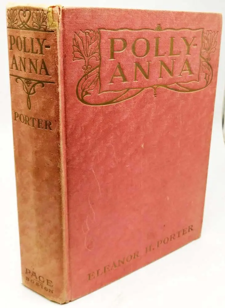 Pollyanna - Eleanor H. Porter 1913 | 1st Edition