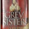 Grey Sister (Book of the Ancestor 2) - Mark Lawrence 2018 | 1st Edition