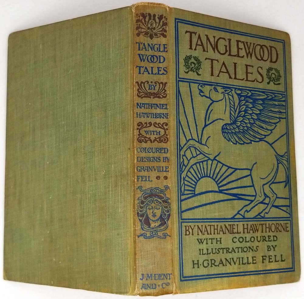 Tanglewood Tales - Nathaniel Hawthorne 1903 (Illus. H. Granville Fell)