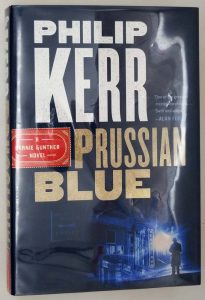 Prussian Blue - Philip Kerr 2017 | 1st Edition SIGNED