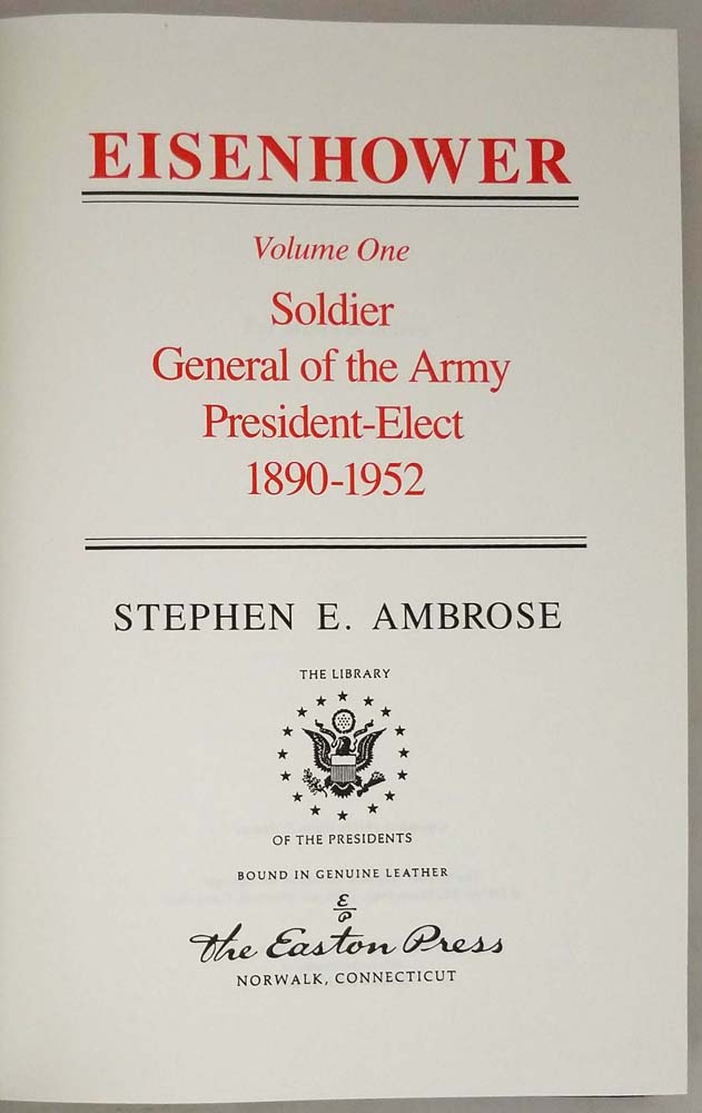 Eisenhower: Soldier and President - Stephen E. Ambrose 1987 | Easton Press