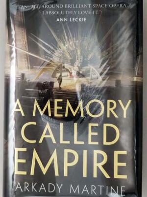 A Memory Called Empire - Arkady Martine 2019 | 1st Edition