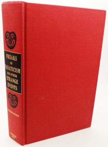Freaks of fanaticism and other strange events - S. Baring Gould 1968