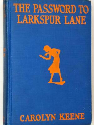 Nancy Drew - The Password to Larkspur Lane 1933