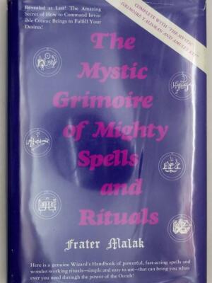 Mystic Grimoire of Mighty Spells and Rituals- Frater Malak 1976 | 1st Edition