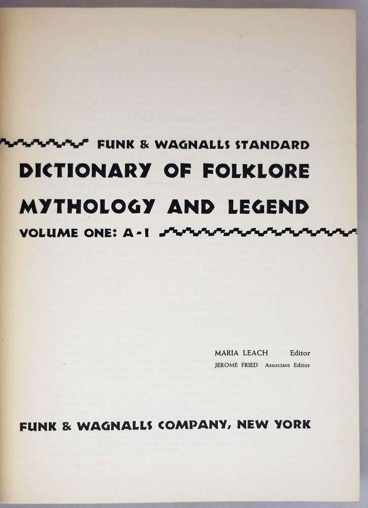 Wagnalls Standard Dictionary of Folklore Mythology and Legend. Two Volume Set 1949