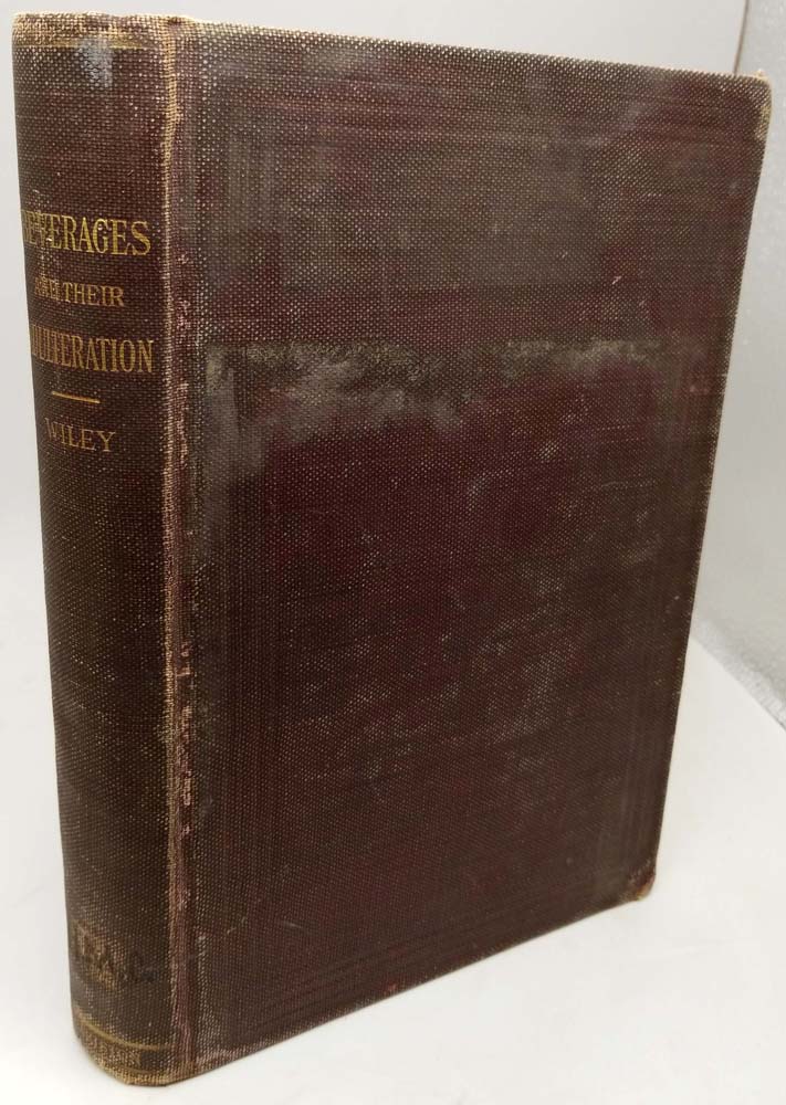 Beverages And Their Adulteration - Harvey W. Wiley 1919 | 1st Edition