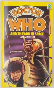 Doctor Who - The Ark in Space 1977 - Ian Marter | 1st Edition SIGNED
