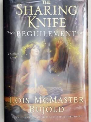 Sharing Knife Beguilement - Lois McMaster Bujold 2006 | 1st Edition