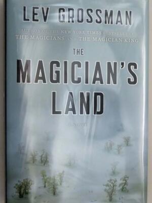 Magician's Land - Lev Grossman 2014 | 1st Edition