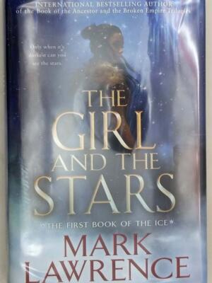 The Girl and the Stars - Mark Lawrence 2020 | 1st Edition