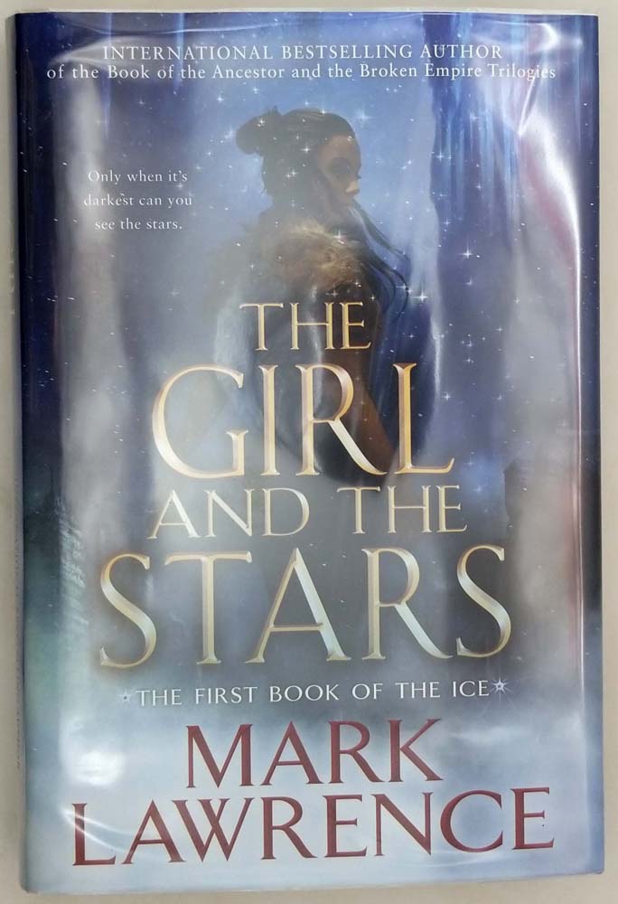 The Girl and the Stars - Mark Lawrence 2020 | 1st Edition