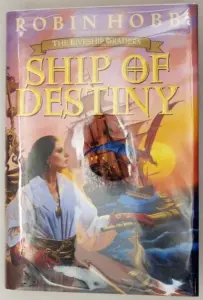 Ship of Destiny - Robin Hobb 2000 | 1st Edition
