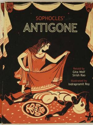 Antigone - Sophocles 2001 (Illus. Indrapramit Roy) | 1st Edition