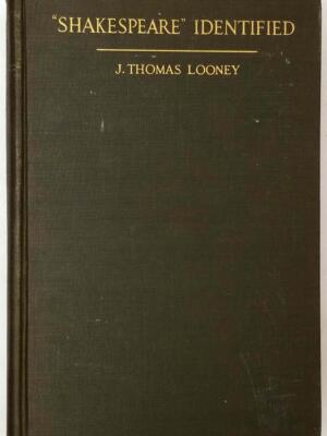 Shakespeare Identified - J. Thomas Looney 1920 | 1st Edition