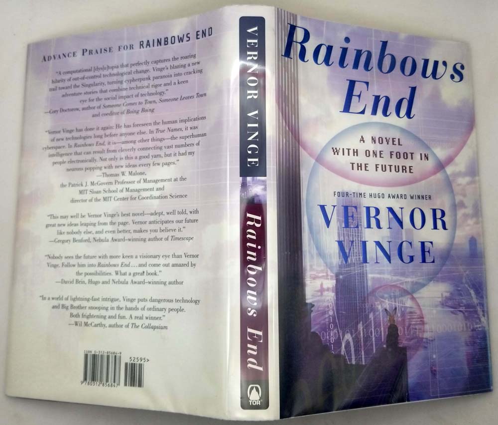 Rainbows End: A Novel with One Foot in the Future