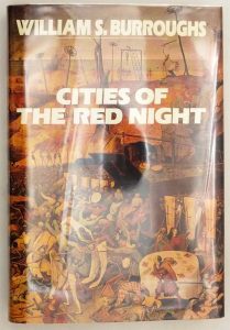 Cities of the Red Night - William S. Burroughs 1981 | 1st Edition