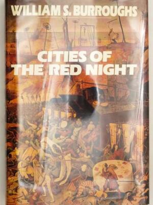 Cities of the Red Night - William S. Burroughs 1981 | 1st Edition