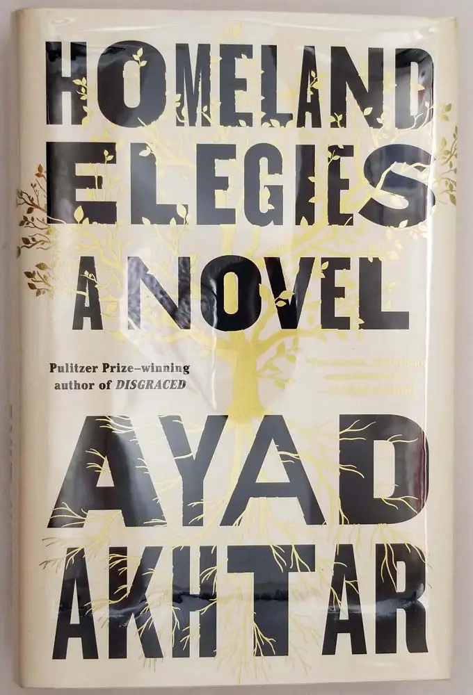 Homeland Elegies - Ayad Akhtar 2020 | 1st Edition SIGNED