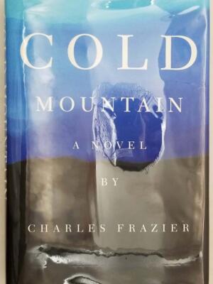 Cold Mountain - Charles Frazier 1997 | 1st Edition