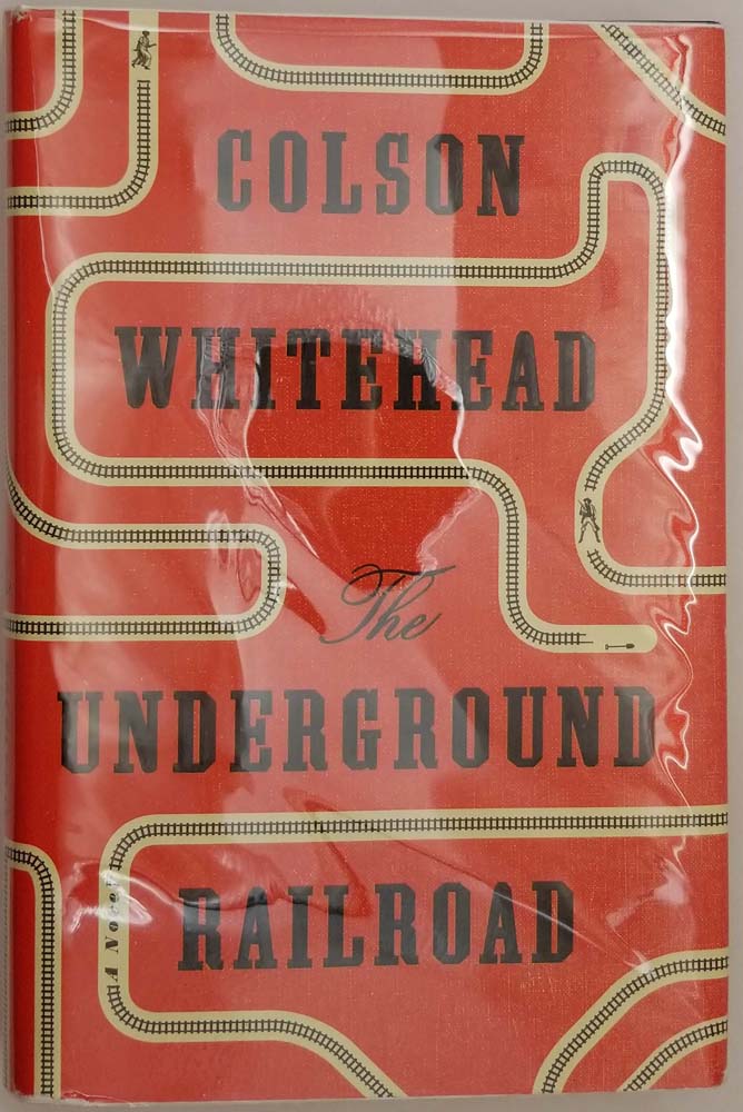 The Underground Railroad - Colson Whitehead 2016 | 1st Edition