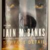 Surface Detail (Culture Novel #8) - Iain M. Banks 2010 | 1st Edition