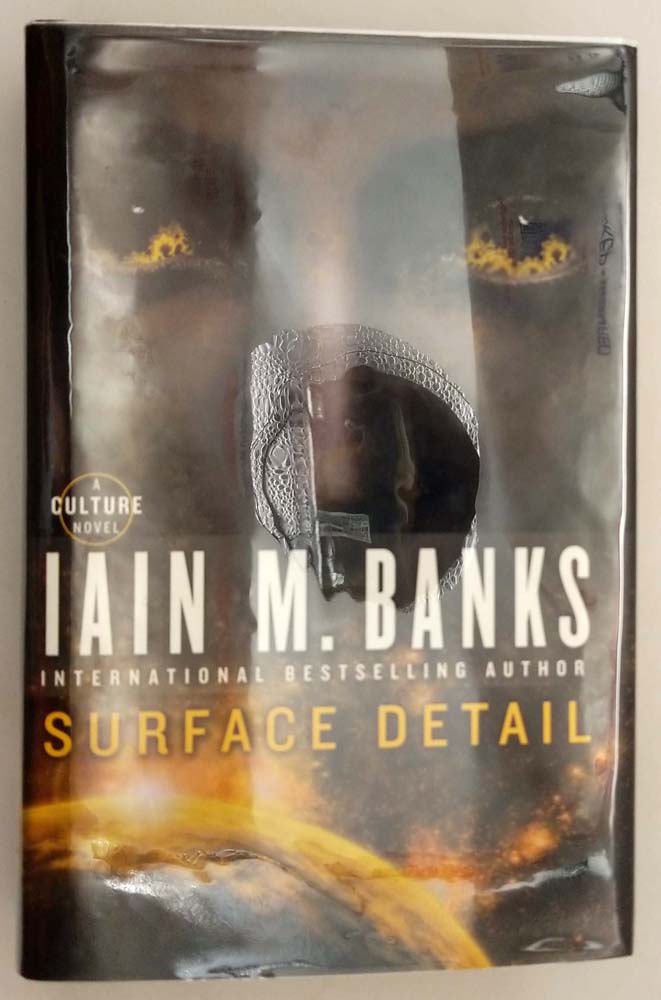 Surface Detail (Culture Novel #8) - Iain M. Banks 2010 | 1st Edition