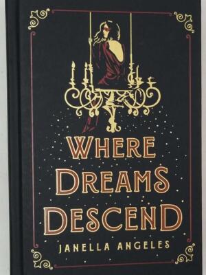 Where Dreams Descend - Janella Angeles | 1st Edition SIGNED
