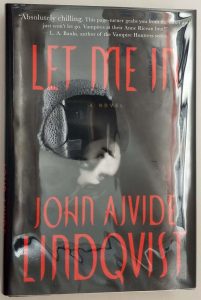 Let Me In - John Ajvide Lindqvist 2007 | 1st Edition