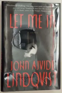 Let Me In - John Ajvide Lindqvist 2007 | 1st Edition
