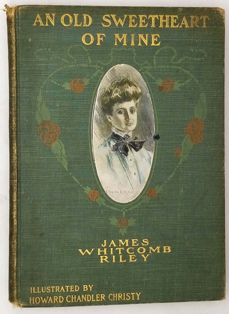 An Old Sweetheart of Mine - Illus. Howard Chandler Christy 1902 | 1st Edition