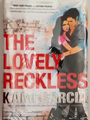 The Lovely Reckless - Kami Garcia 2016 | 1st Edition SIGNED