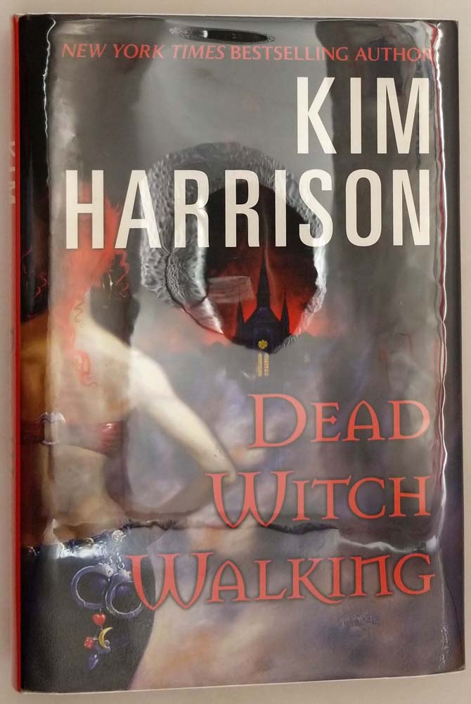 Dead Witch Walking - Kim Harrison 2008 | 1st Edition