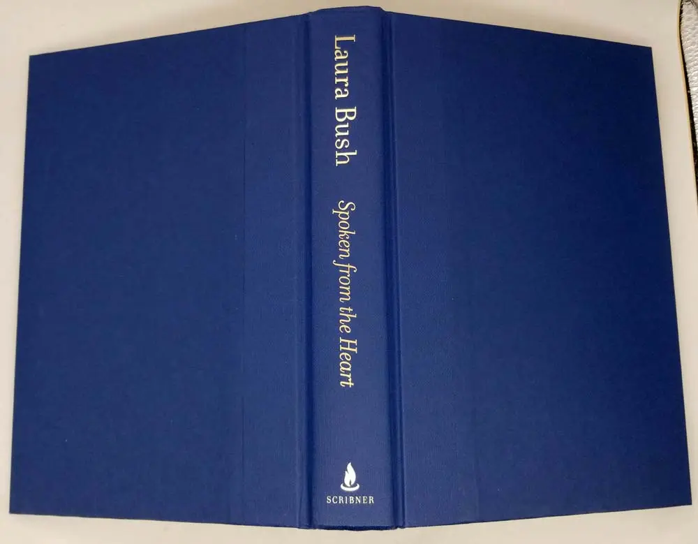 Spoken from the Heart - Laura Bush 2010 | SIGNED