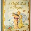 A Child's Book of Prayers - Louis Raymond 1941 (Masha Illus.) | 1st Edition
