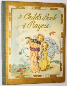 A Child's Book of Prayers - Louis Raymond 1941 (Masha Illus.) | 1st Edition