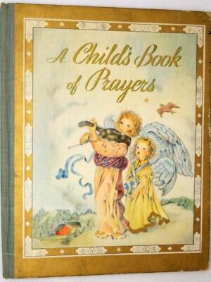 A Child's Book of Prayers - Louis Raymond 1941 (Masha Illus.) | 1st Edition