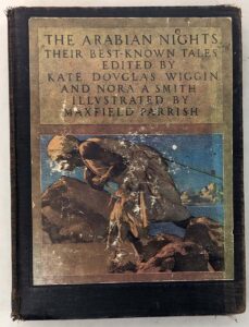 The Arabian Nights - Illus. Maxfield Parrish 1912
