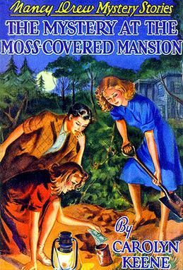 Nancy Drew 18 Mystery At The Moss Covered Mansion