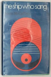 Ship Who Sang - Anne McCaffrey 1971 | 1st Edition