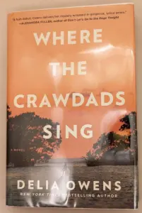 Where the Crawdads Sing - Delia Owens 2018 | 1st Edition