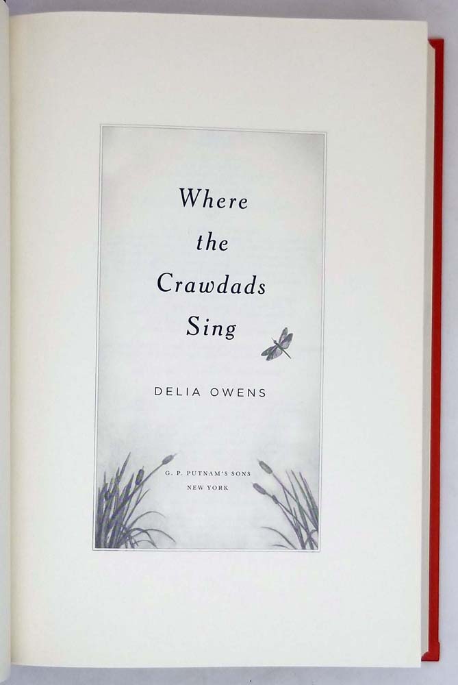 Where the Crawdads Sing - Delia Owens 2018 | 1st Edition