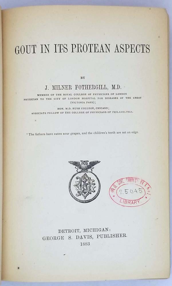 Gout in its protean aspects - Fothergill, J. Milner 1883 | 1st Edition