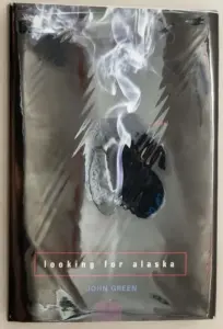Looking for Alaska - John Green 2005 | 1st Edition